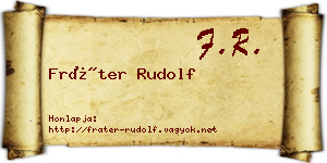 Fráter Rudolf névjegykártya